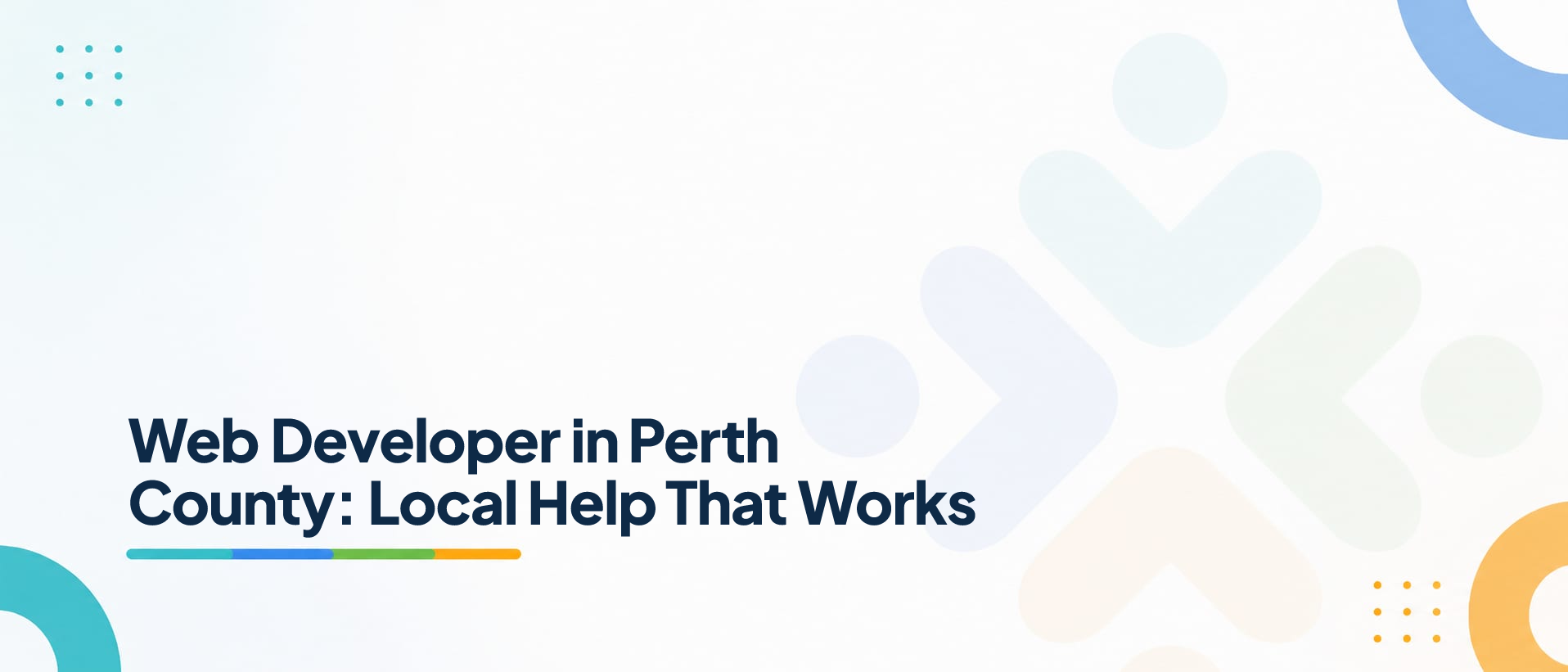 Web Developer in Perth County: Local Help That Works